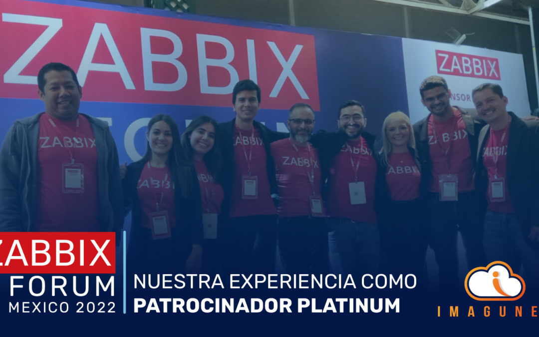 Nuestra experiencia en el Zabbix Forum México 2022
